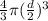 \frac{4}{3} \pi ( \frac{d}{2} )^{3} \\