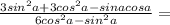 \frac{3sin^2 a+3cos^2 a-sin a cos a}{6cos^2 a-sin^2 a}=