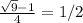 \frac{ \sqrt{9}-1 }{4}=1/2