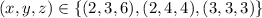 (x,y,z)\in\{(2, 3, 6), (2, 4, 4), (3, 3, 3)\}