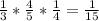 \frac{1}{3} * \frac{4}{5} * \frac{1}{4}= \frac{1}{15}