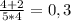 \frac{4+2}{5*4}=0,3