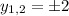 y_{1,2}=\pm2