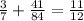 \frac{3}{7} + \frac{41}{84} = \frac{11}{12}