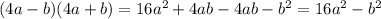 (4a-b)(4a+b)=16a^2+4ab-4ab-b^2= 16a^2-b^2