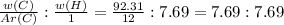 \frac{w(C)}{Ar(C)} : \frac{w(H)}{1} = \frac{92.31}{12} :7.69=7.69:7.69