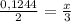 \frac{0,1244}{2}= \frac{x}{3}