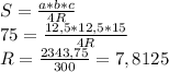 S= \frac{a*b*c}{4R} \\ &#10;75= \frac{12,5*12,5*15}{4R} \\ &#10;R= \frac{2343,75}{300} =7,8125