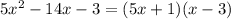 5x^2-14x-3=(5x+1)(x-3)