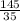 \frac{145}{35}