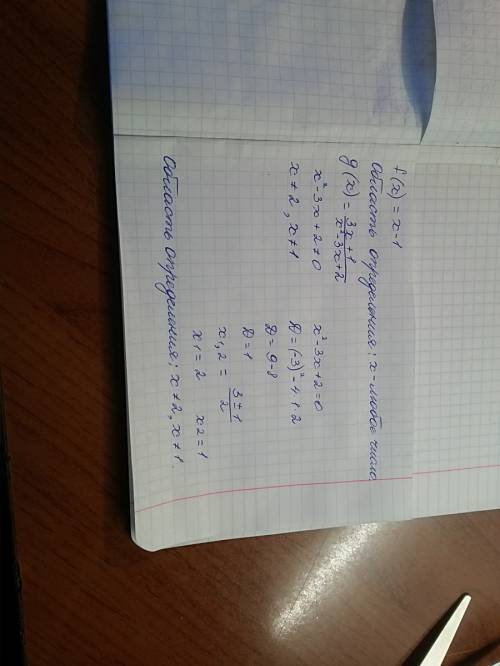 F(x)=x-1 найдите область определения функций g(x)=3x+1/x²-3x+2