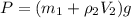 P = (m_1 + \rho_2 V_2)g