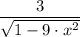 \dfrac{3}{\sqrt{1-9 \cdot x^{2} } }