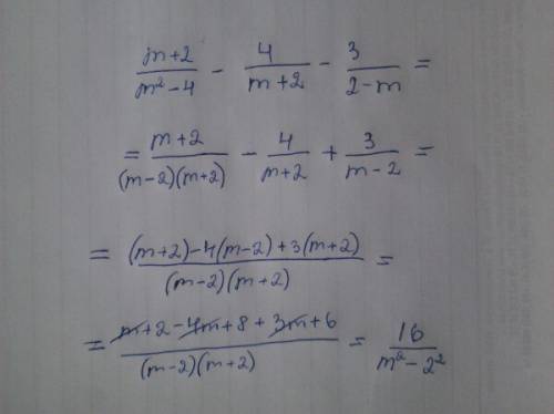 Выполните действия m+2/m^2-4-4/m+2-3/2-m.