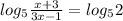 log _{5} \frac{x+3}{3x-1} =log _{5} 2