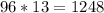 96*13=1248