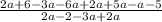 \frac{2a+6-3a-6a+2a+5a-a-5}{2a-2-3a+2a}