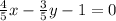 \frac{4}{5} x- \frac{3}{5}y-1=0