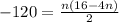 -120= \frac{n(16-4n)}{2}