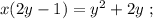 x ( 2y - 1 ) = y^2 + 2y \ ;