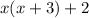 x(x+3)+2