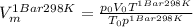 V ^{1 Bar 298K} _{m} = \frac{ p_{0} V_{0}T^{1 Bar 298K} }{ T_{0}p^{1 Bar 298K} }