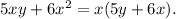 5xy + 6 x^{2} = x(5y + 6x).