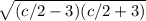 \sqrt[]{(c/2 - 3)(c/2 + 3)}