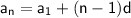 \sf a_n=a_1+(n-1)d