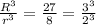 \frac{R^3}{r^3}= \frac{27}{8}= \frac{3^3}{2^3}