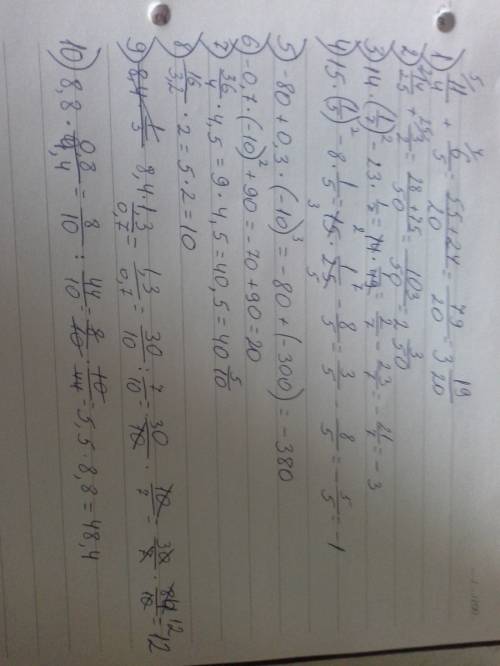 Решите с ! 1)11/4+6/5 2)14/25+3/2 3)14*(1/7)^2-23*1/7 4)15*(1/5)^2-8*1/5 5)-80+0,3*(-10)^3 6)-0.7*(-