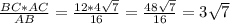 \frac{BC*AC}{AB}=\frac{12*4\sqrt{7}}{16}=\frac{48\sqrt{7}}{16}=3\sqrt{7}