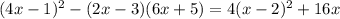 (4x-1) ^{2} -(2x-3)(6x+5)=4(x-2) ^{2} +16x