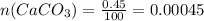 n(CaCO_3) = \frac{0.45}{100} = 0.00045