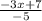 \frac{-3x+7}{-5}