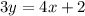 3y=4x+2