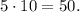 5 \cdot 10 = 50.