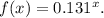 f(x) = 0.131^x.