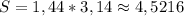 S=1,44*3,14\approx 4,5216