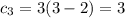 c_3=3(3-2)=3