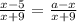 \frac{x-5}{x+9}= \frac{a-x}{x+9}