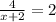 \frac{4}{x+2} =2