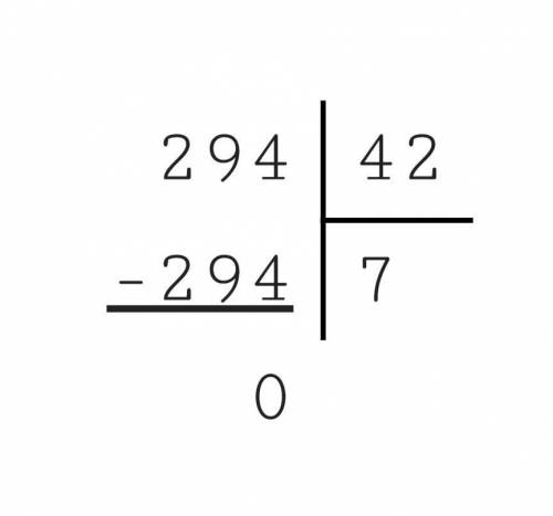 Разделить столбиком 294: 42 140: 35 230: 46 162: 54 252: 63 504: 84 365: 73+252*84 390: 65+224*32