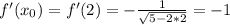 f'(x_{0} )=f'(2)=- \frac{1}{ \sqrt{5-2*2} } =-1