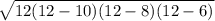 \sqrt{12(12-10)(12-8)(12-6)}