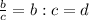 \frac{b}{c} = b : c = d