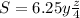 S = 6.25y\frac{z}{4}