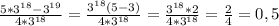 \frac{5* 3^{18} -3^{19}}{4* 3^{18} } = \frac{ 3^{18}(5-3) }{4* 3^{18}} = \frac{ 3^{18}*2 }{4* 3^{18}} = \frac{2}{4} =0,5