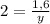 2= \frac{1,6}{y}