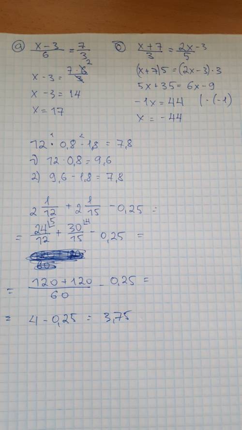 Решить пропорцию: а)x-3/6=7/3. б)x+7/3=2x-3/5 вычислить(по действиям): 12×0,8-1,8 2 1/12+2 1/15-0,2